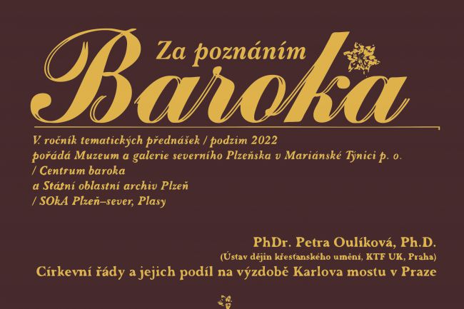 Za poznáním baroka V. - Církevní řády a jejich podíl na výzdobě Karlova mostu v Praze