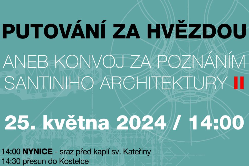 Druhý konvoj za poznáním Santiniho architektury